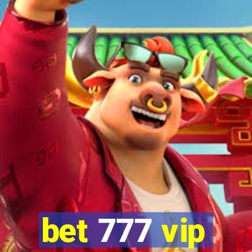 bet 777 vip